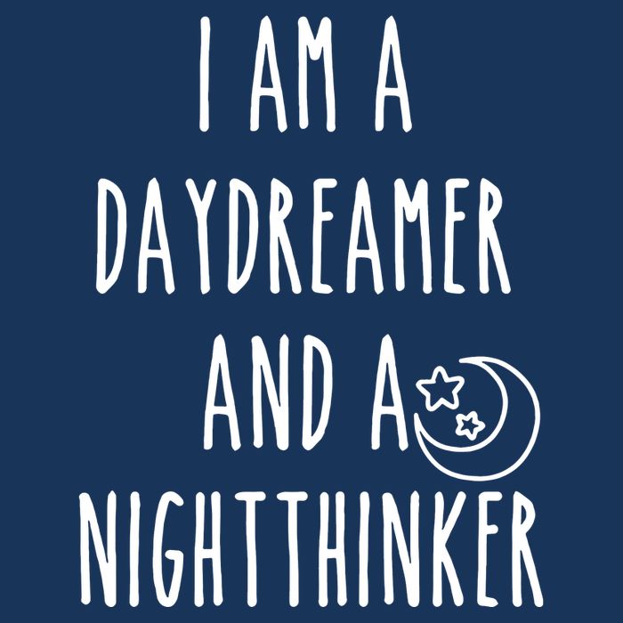 I Am A Daydreamer And A Night Thinker Infant Baby Jersey Bodysuit
