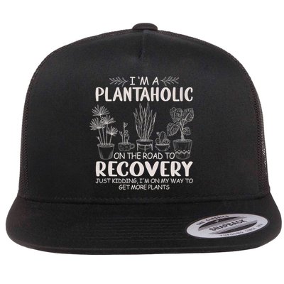 I Am A Plantaholic On The Road To Recovery Funny Plant Lover Flatbill Hat