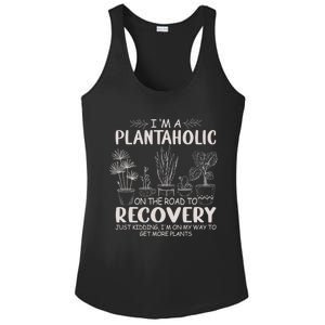 I Am A Plantaholic On The Road To Recovery Funny Plant Lover Ladies PosiCharge Competitor Racerback Tank