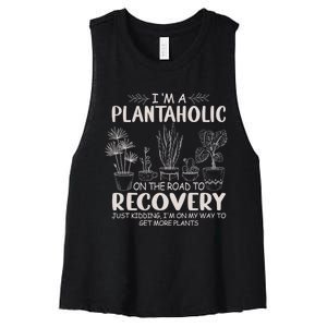 I Am A Plantaholic On The Road To Recovery Funny Plant Lover Women's Racerback Cropped Tank