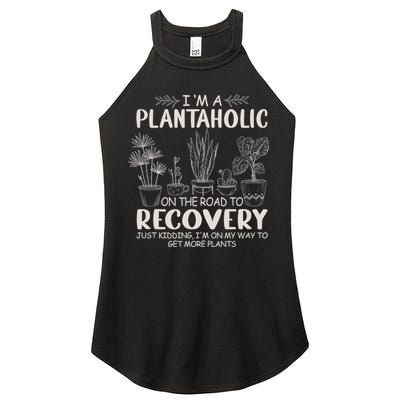 I Am A Plantaholic On The Road To Recovery Funny Plant Lover Women's Perfect Tri Rocker Tank