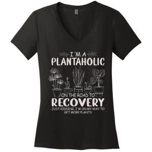 I Am A Plantaholic On The Road To Recovery Funny Plant Lover Women's V-Neck T-Shirt