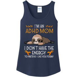 IM An Adhd Mom Awareness Orange Ribbon Sloth Adhd Warrior Ladies Essential Tank