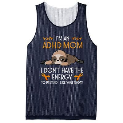 IM An Adhd Mom Awareness Orange Ribbon Sloth Adhd Warrior Mesh Reversible Basketball Jersey Tank