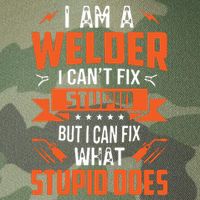 I Am A Welder I Can't Fix Stupid But I Can Fix What Stupid Legacy Tie Dye Trucker Hat