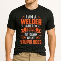 I Am A Welder I Can't Fix Stupid But I Can Fix What Stupid Performance Shirt
