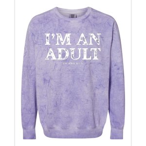 Im An Adult Technically Funny 18th Birthday Gift Colorblast Crewneck Sweatshirt