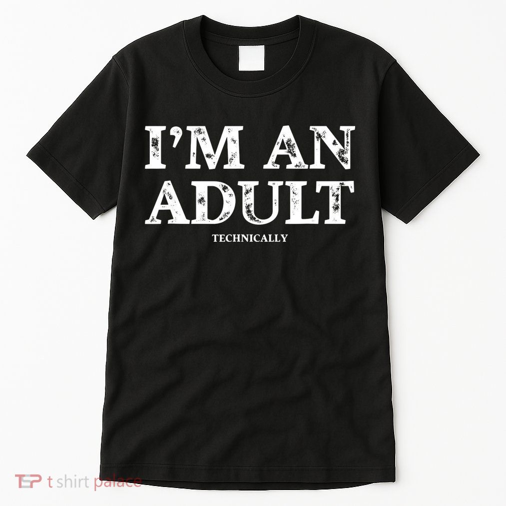 Im An Adult Technically Funny 18th Birthday Gift Tall T-Shirt