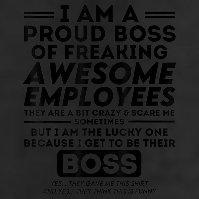 I Am A Proud Boss Of Freaking Awesome Employees | Funny Boss Cool Comfort Performance Bucket Hat