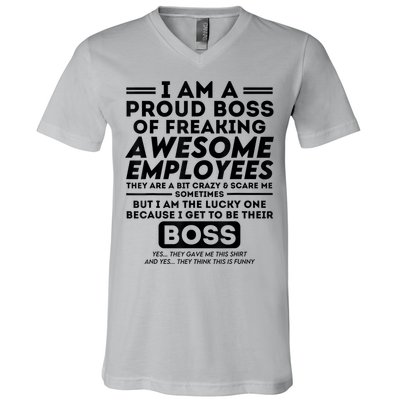 I Am A Proud Boss Of Freaking Awesome Employees | Funny Boss V-Neck T-Shirt