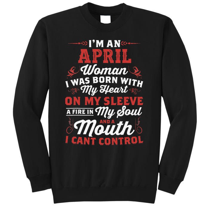 I'm An April Wo Queen Born In April Sweatshirt