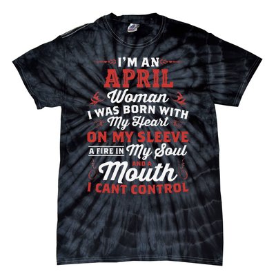 I'm An April Wo Queen Born In April Tie-Dye T-Shirt