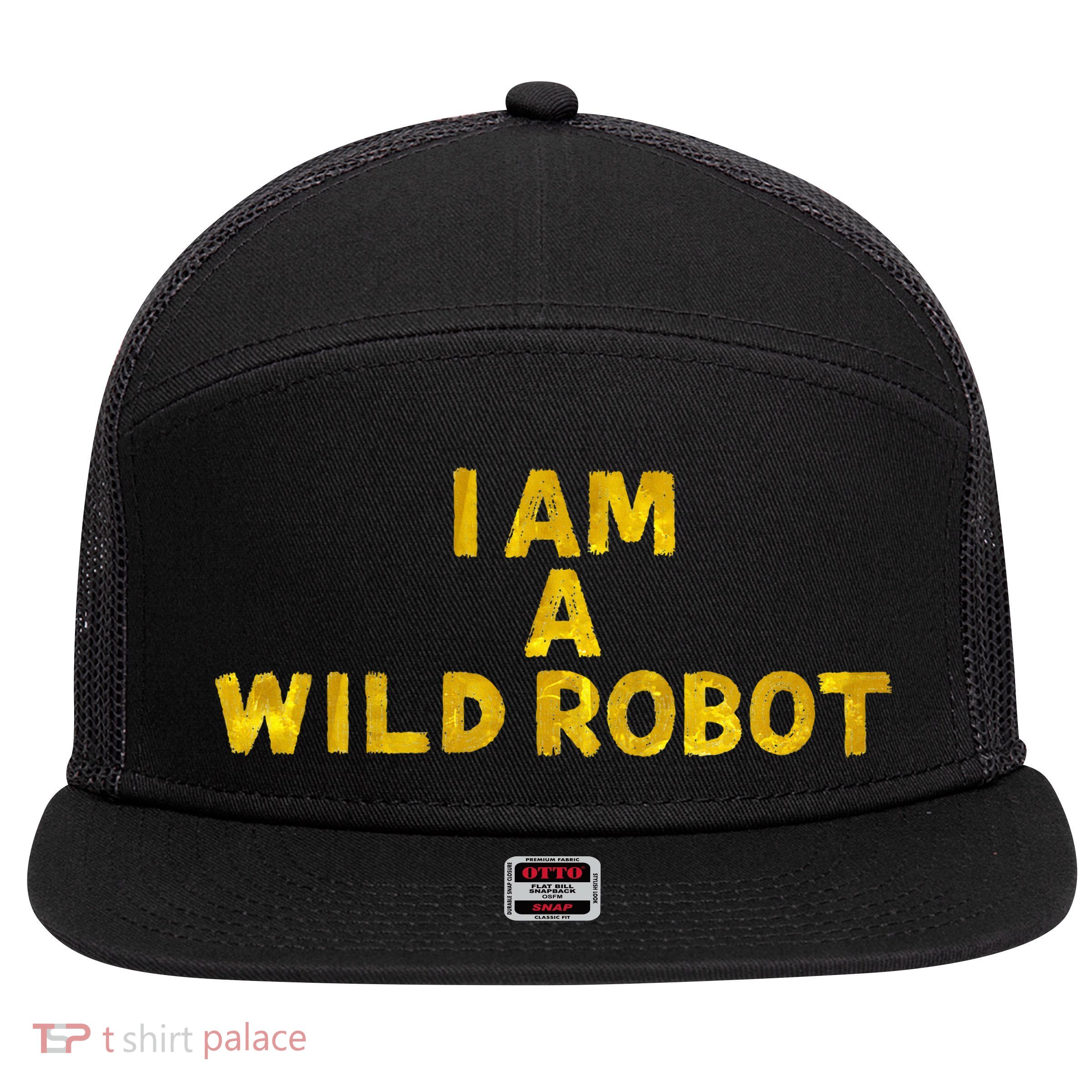 I Am A Wild Robot 7 Panel Mesh Trucker Snapback Hat