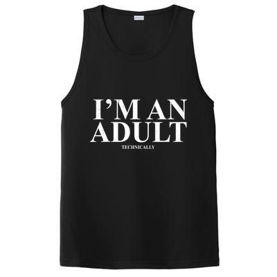I'm An Adult Technically Funny Birthday Gift PosiCharge Competitor Tank