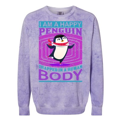 I Am A Happy Penguin Trapped In A Human Body Colorblast Crewneck Sweatshirt