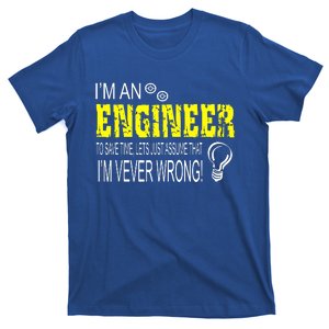 I Am An Engineer T-Shirt