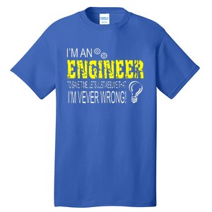 I Am An Engineer Tall T-Shirt