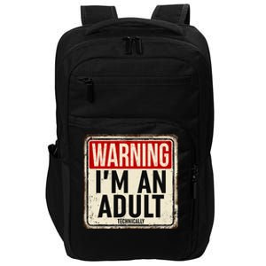 IM An Adult Technically Funny 18th Birthday 18 Year Old Impact Tech Backpack