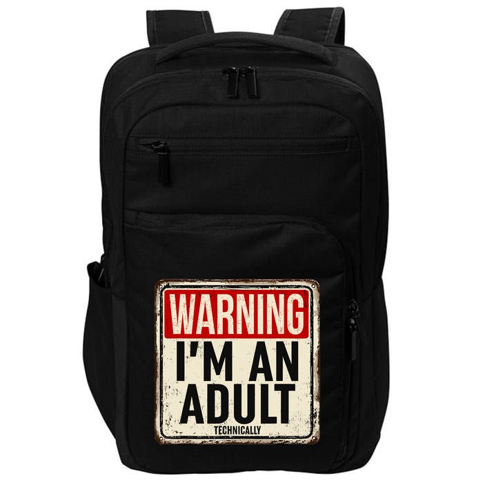 IM An Adult Technically Funny 18th Birthday 18 Year Old Impact Tech Backpack