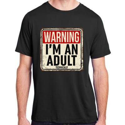 IM An Adult Technically Funny 18th Birthday 18 Year Old Adult ChromaSoft Performance T-Shirt