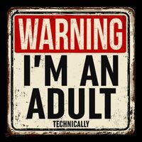 IM An Adult Technically Funny 18th Birthday 18 Year Old 16 in Basic Backpack