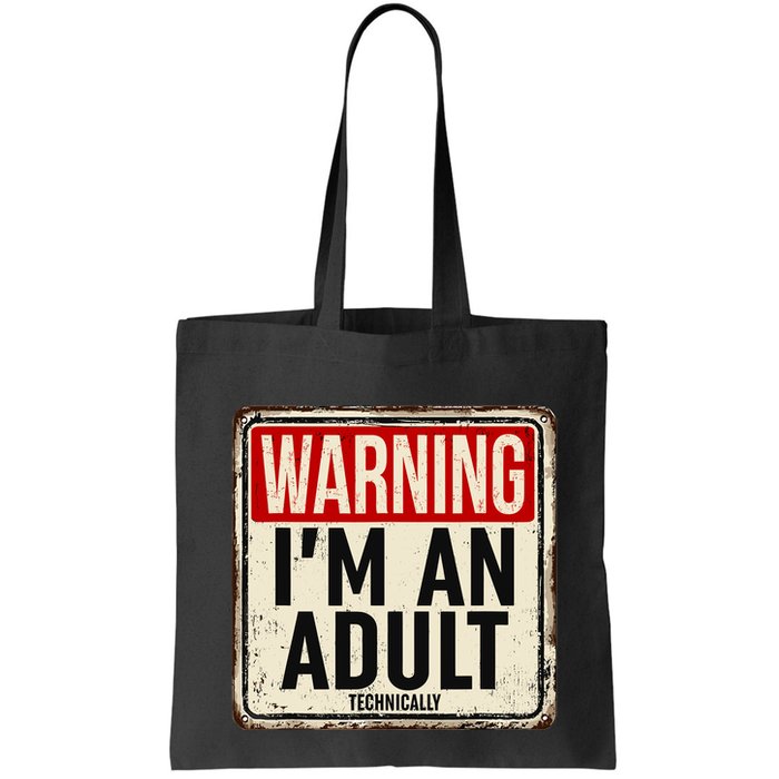 IM An Adult Technically Funny 18th Birthday 18 Year Old Bag