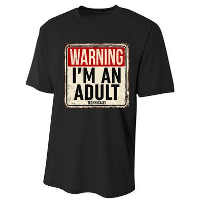 IM An Adult Technically Funny 18th Birthday 18 Year Old Performance Sprint T-Shirt