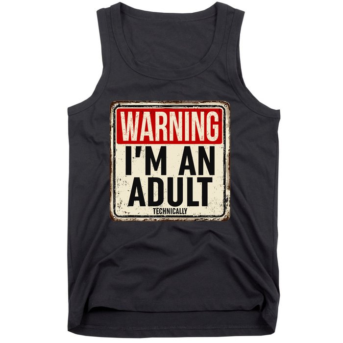 IM An Adult Technically Funny 18th Birthday 18 Year Old Tank Top