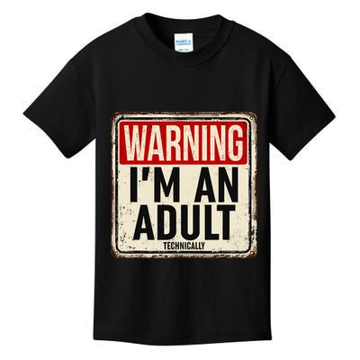 IM An Adult Technically Funny 18th Birthday 18 Year Old Kids T-Shirt