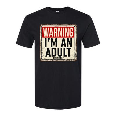 IM An Adult Technically Funny 18th Birthday 18 Year Old Softstyle CVC T-Shirt