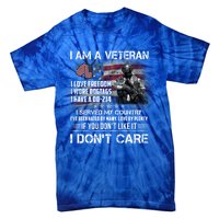 I Am A Veteran I Love Freedom My Country Funny Veteran Gift Tie-Dye T-Shirt