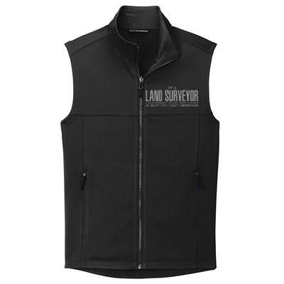 I Am A Land Surveyor T Collective Smooth Fleece Vest