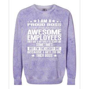 I Am A Proud Boss Of Freaking Awesome Employees Funny Boss Gift Colorblast Crewneck Sweatshirt