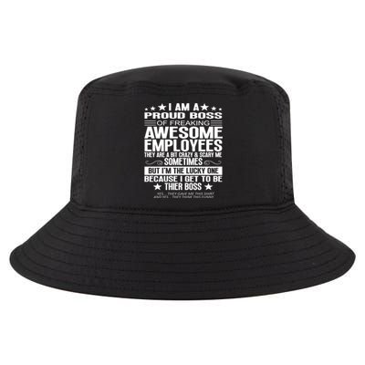 I Am A Proud Boss Of Freaking Awesome Employees Funny Boss Gift Cool Comfort Performance Bucket Hat