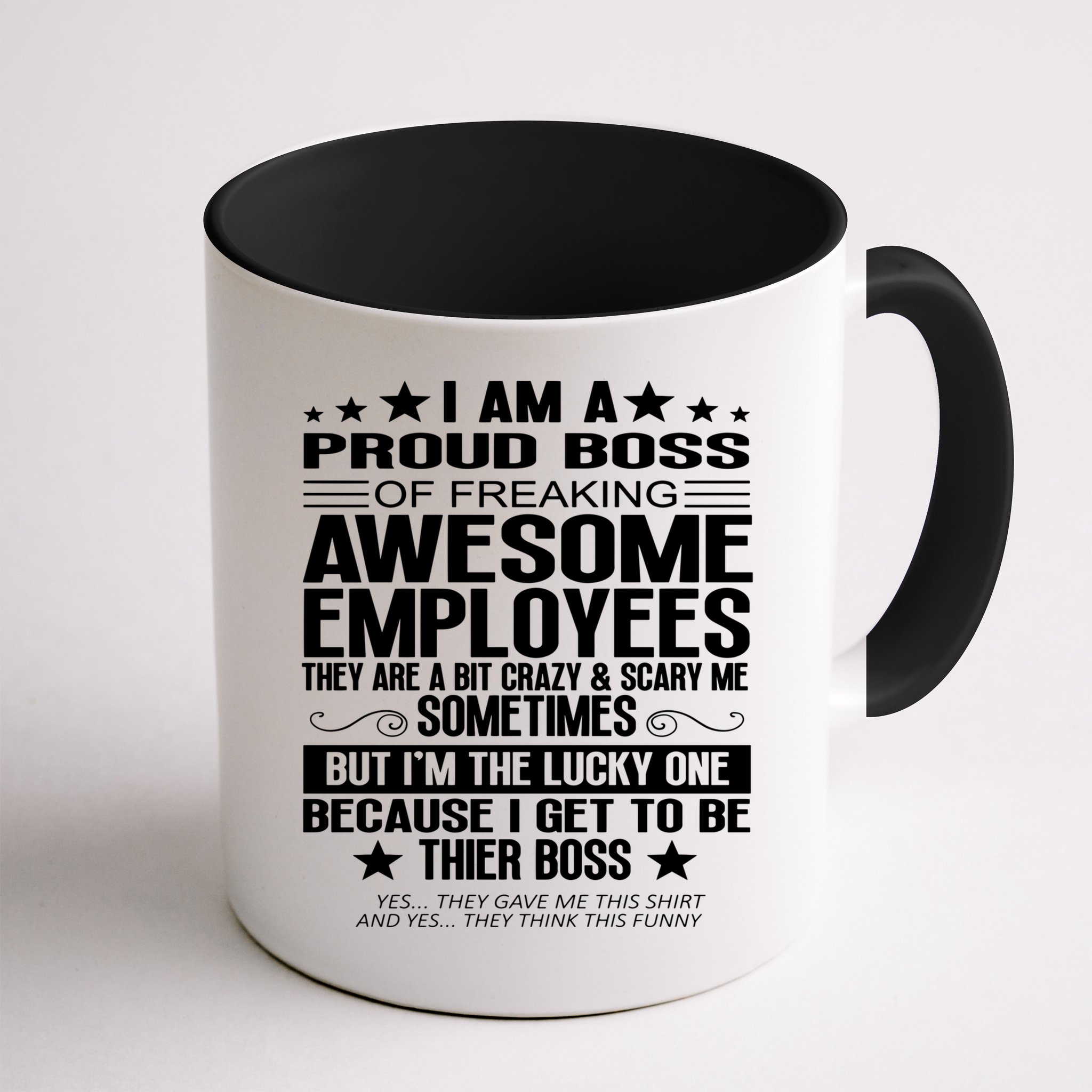 I Am A Proud Boss Of Freaking Awesome Employees Funny Boss Gift Mug
