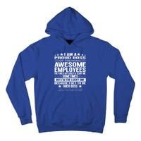 I Am A Proud Boss Of Freaking Awesome Employees Funny Boss Gift Tall Hoodie