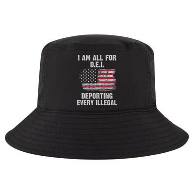 I Am All For Dei Deporting Every Illegal Cool Comfort Performance Bucket Hat