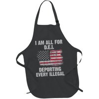 I Am All For Dei Deporting Every Illegal Apron
