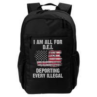 I Am All For Dei Deporting Every Illegal Backpack