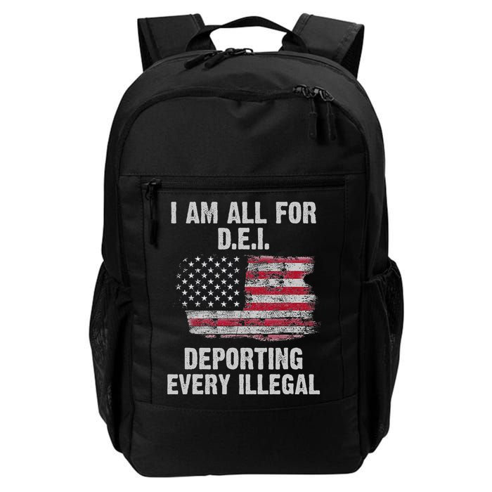 I Am All For Dei Deporting Every Illegal Backpack