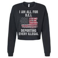 I Am All For Dei Deporting Every Illegal Cropped Pullover Crew