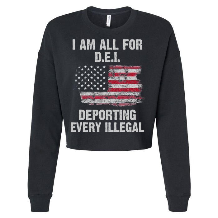 I Am All For Dei Deporting Every Illegal Cropped Pullover Crew