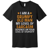 I Am A Grumpy Old Man My Level Of Sarcasm Premium T-Shirt