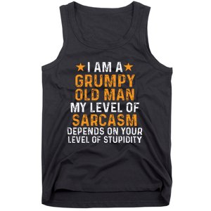 I Am A Grumpy Old Man My Level Of Sarcasm Tank Top