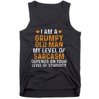 I Am A Grumpy Old Man My Level Of Sarcasm Tank Top