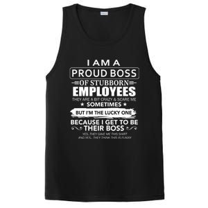 I Am A Proud Boss Of Stubborn Employees They Are Bit Crazy Gift PosiCharge Competitor Tank