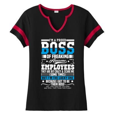 I Am A Proud Boss Of Freaking Awesome Employees Boss Meaningful Gift Ladies Halftime Notch Neck Tee