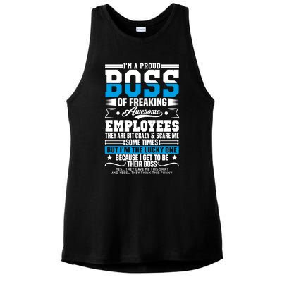 I Am A Proud Boss Of Freaking Awesome Employees Boss Meaningful Gift Ladies PosiCharge Tri-Blend Wicking Tank