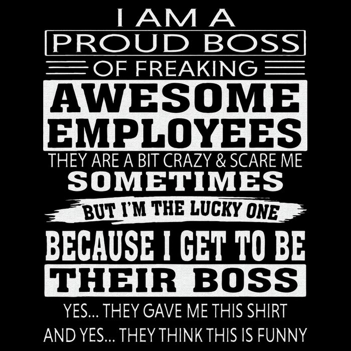 I Am A Proud Boss Of Freaking Awesome Employees Drawstring Bag