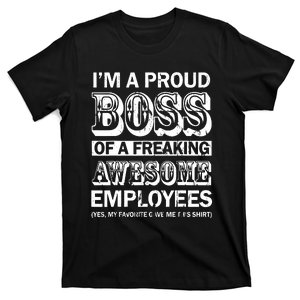 I Am A Proud Boss Of Freaking Awesome Employees T-Shirt